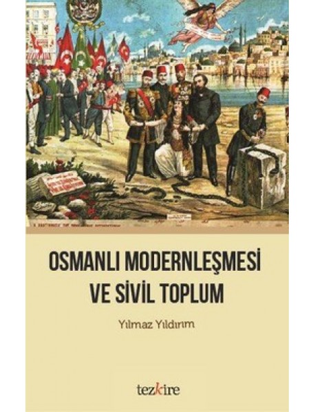 OSMANLI MODERNLEŞMESİ VE SİVİL TOPLUM