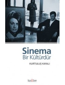 SİNEMA BİR KÜLTÜRDÜR